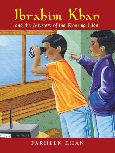Ibrahim Khan And The Mystery Of The Roaring Lion Khan Farheen