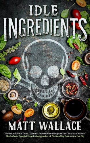Idle Ingredients Matt Wallace