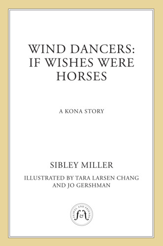 If Wishes Were Horses Miller Sibley