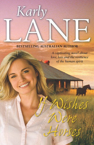 If Wishes Were Horses Lane Karly