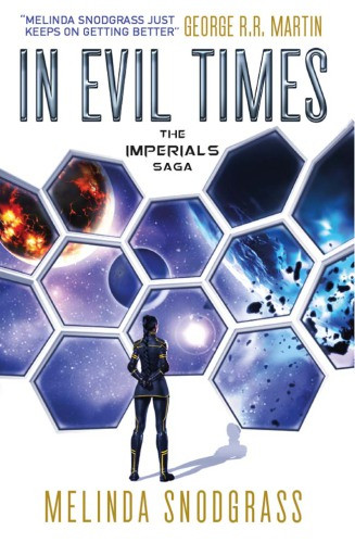 In Evil Times Melinda Snodgrass