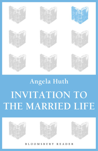 Invitation To The Married Life Huth Angela
