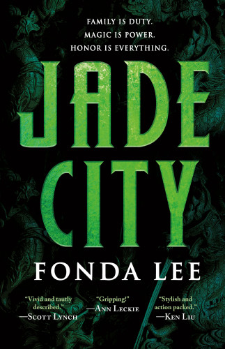 Jade City The Green Bone Saga 1 Reprint Fonda Lee