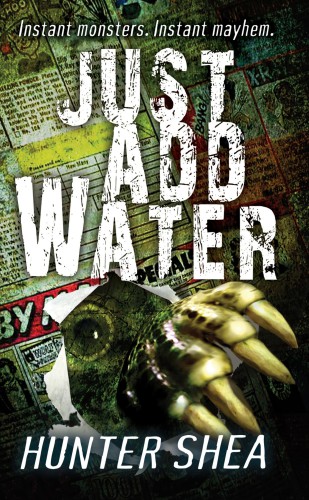 Just Add Water Hunter Shea