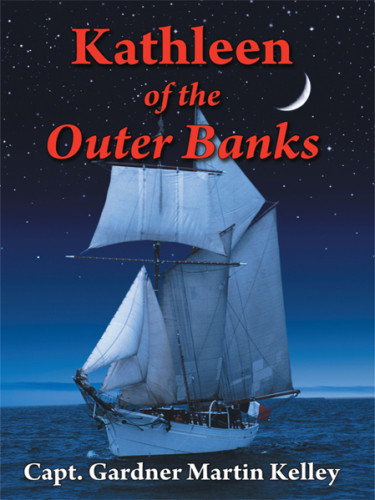 Kathleen Of The Outer Banks Capt Gardner Martin Kelley