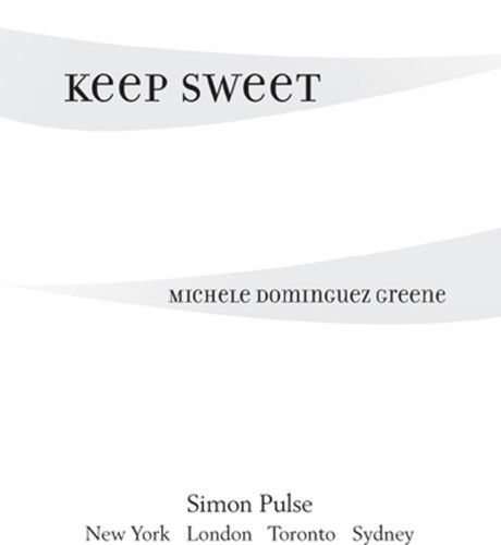 Keep Sweet Greene Michele Dominguez