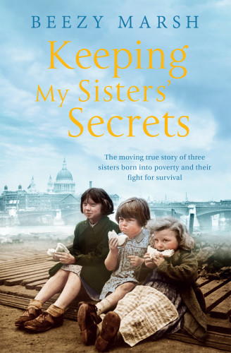 Keeping My Sisters Secrets Beezy Marsh