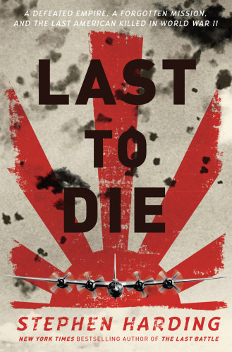 Last To Die Stephen Harding
