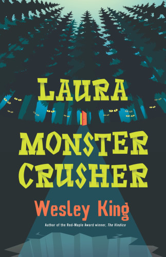 Laura Monster Crusher King Wesley
