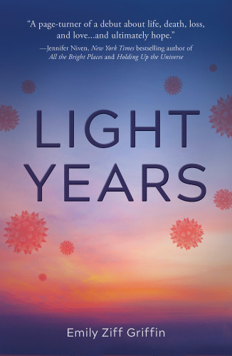 Light Years Emily Ziff Griffin