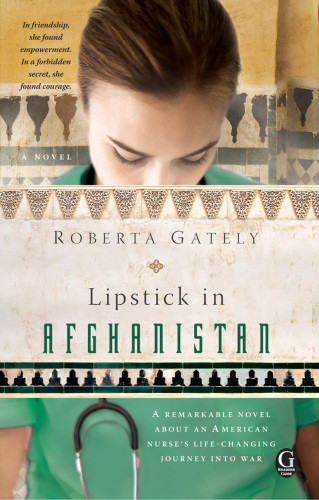 Lipstick In Afghanistan Gately Roberta