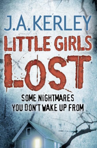 Little Girls Lost Kerley Jack A