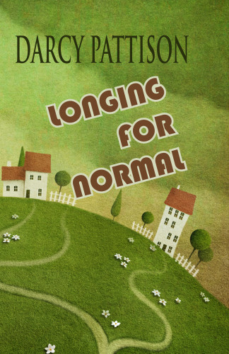 Longing For Normal Pattison Darcy