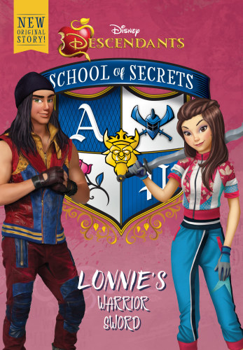 School Of Secrets Lonnies Warrior Sword Disney Descendants School Of Secrets 4 Brody Jessica