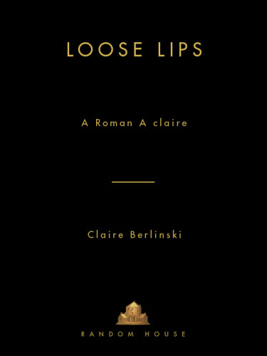 Loose Lips Berlinski Claire