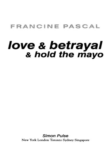Love Betrayal Hold The Mayo Pascal Francine