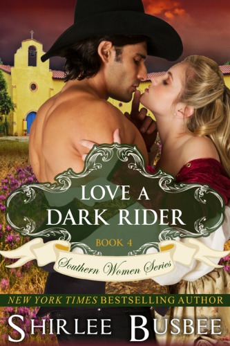 Love A Dark Rider Busbee Shirlee
