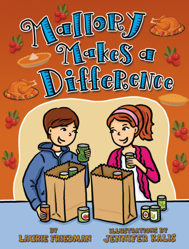 Mallory Makes A Difference Friedman Laurie