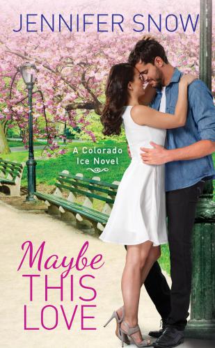 Maybe This Love Jennifer Snow