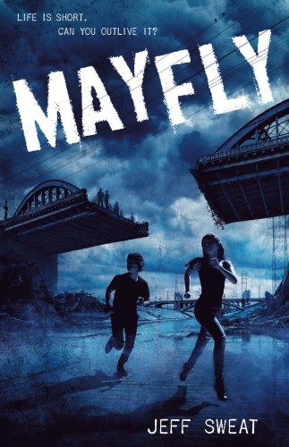 Mayfly Series Book 1 Sweat Jeff
