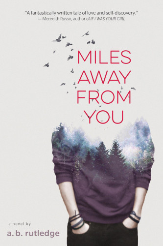 Miles Away From You Rutledge A B