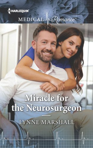 Miracle For The Neurosurgeon Marshall Lynne