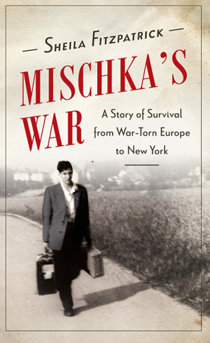 Mischkas War Sheila Fitzpatrick