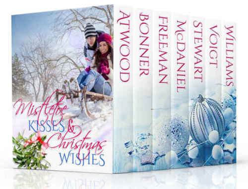 Mistletoe Kisses Christmas Wishes A Christmas Romance Boxed Set Bundle Collection Atwood Leah Bonner Lynnette Freeman Kathleen Mcdaniel Lesley Ann