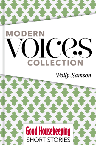 Modern Voices Collection A Rose For Paul The Morning After The Itch Low Tide Love At First Sight Samson Polly