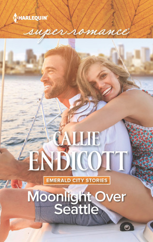 Moonlight Over Seattle Endicott Callie