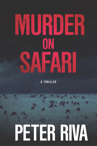 Murder On Safari Riva Peter