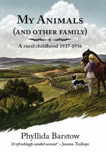 My Animals And Other Family A Rural Childhood 19371956 Barstow Phyllida