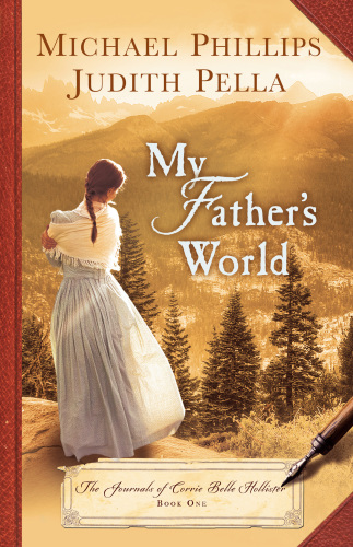 My Fathers World Phillips Michael R Pella Judith