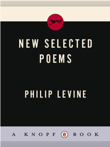 New Selected Poems Levine Philip