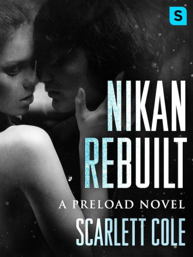 Nikan Rebuilt Cole Scarlett
