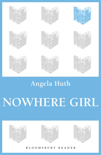 Nowhere Girl Huth Angela