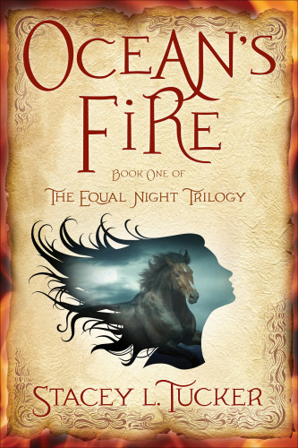 Oceans Fire Tucker Stacey
