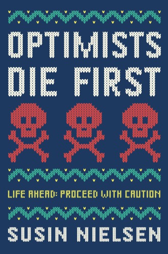 Optimists Die First Nielsen Susin