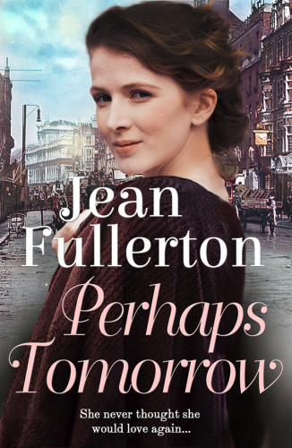 Perhaps Tomorrow Jean Fullerton