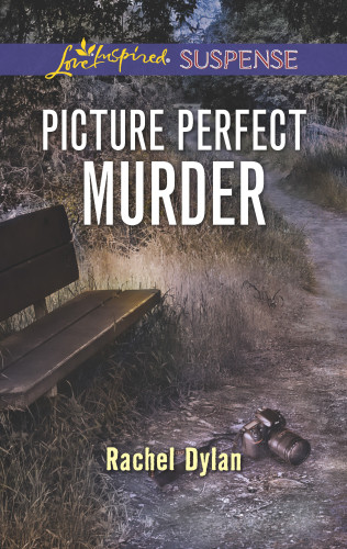 Picture Perfect Murder Dylan Rachel