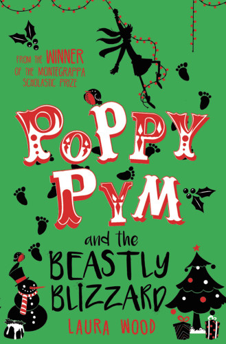 Poppy Pym And The Beastly Blizzard Wood Laura