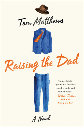 Raising The Dad Matthews Tom