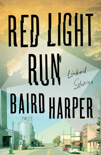 Red Light Run Linked Stories Harper Baird