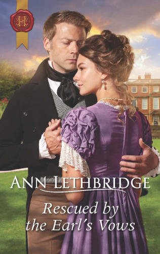 Rescued By The Earls Vows Ann Lethbridge