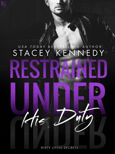 Restrained Under His Duty Kennedy Stacey