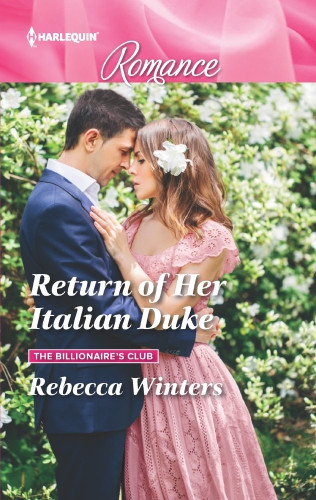 Return Of Her Italian Duke Winters Rebecca