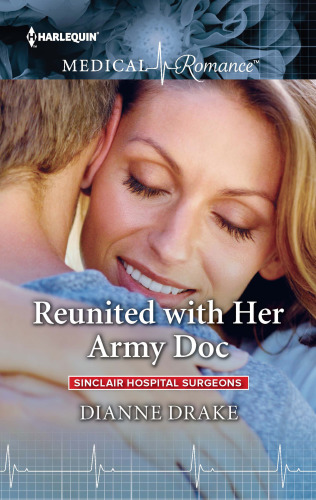 Reunited With Her Army Doc Drake Dianne