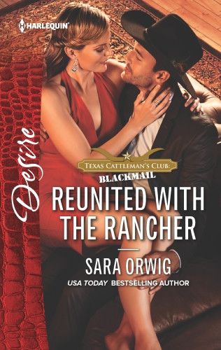 Reunited With The Rancher Orwig Sara