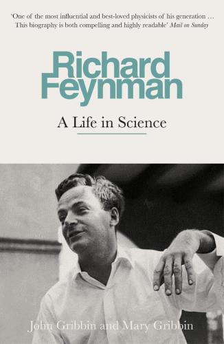Richard Feynman Gribbin John Gribbin Mary