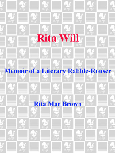 Rita Will Memoir Of A Literary Rabblerouser Brown Rita Mae